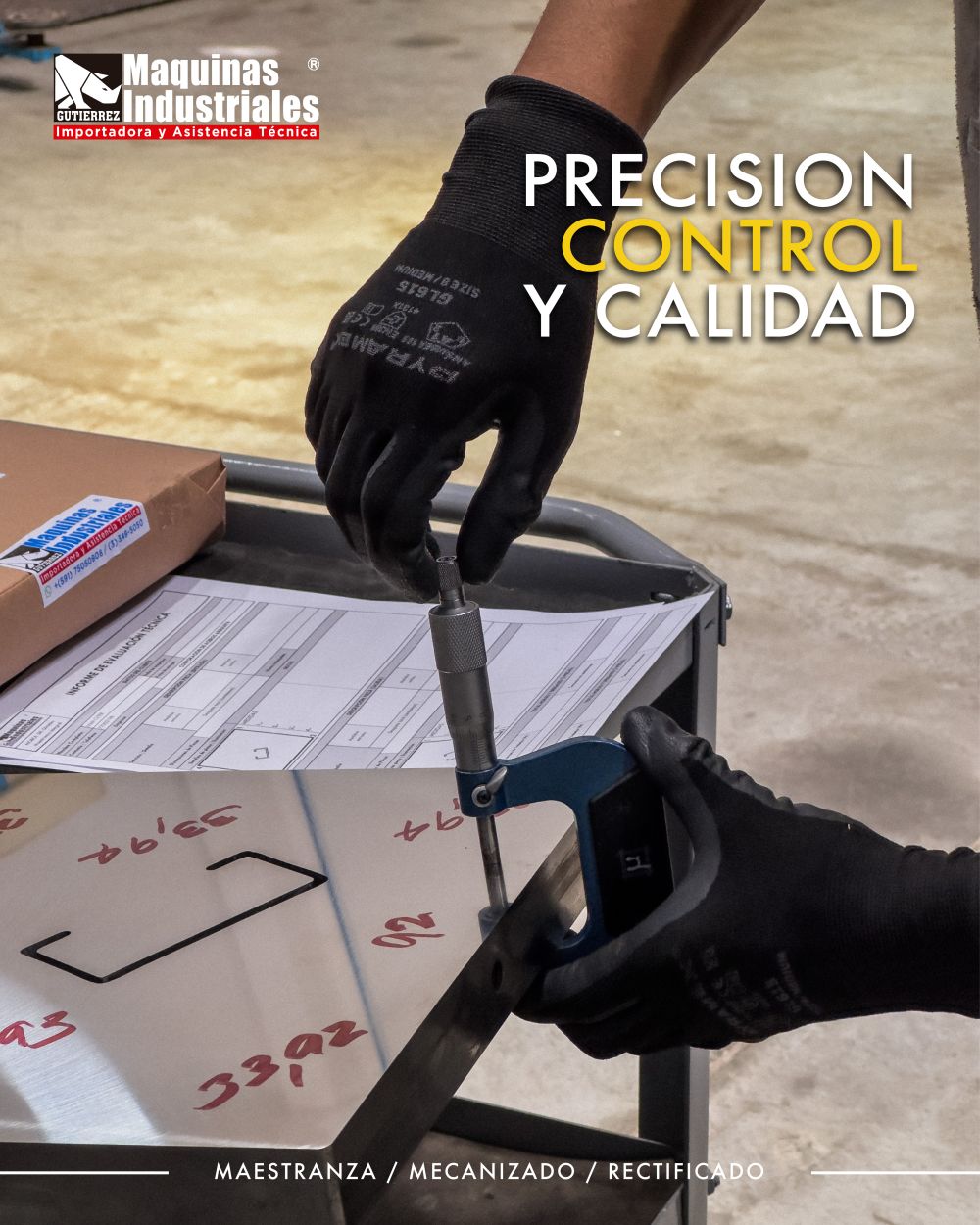 Precisión, control y calidad